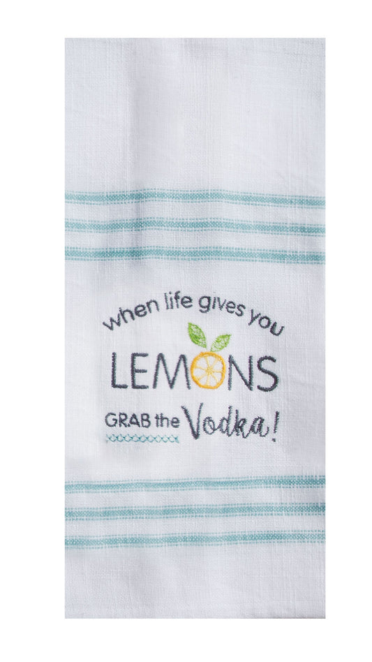 When life gives you lemons grab the vodka towel