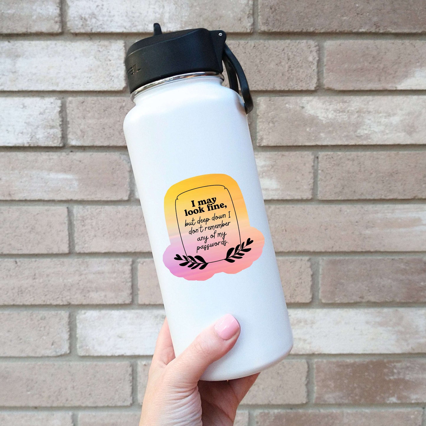 I May Look Fine But Deep Down Sticker