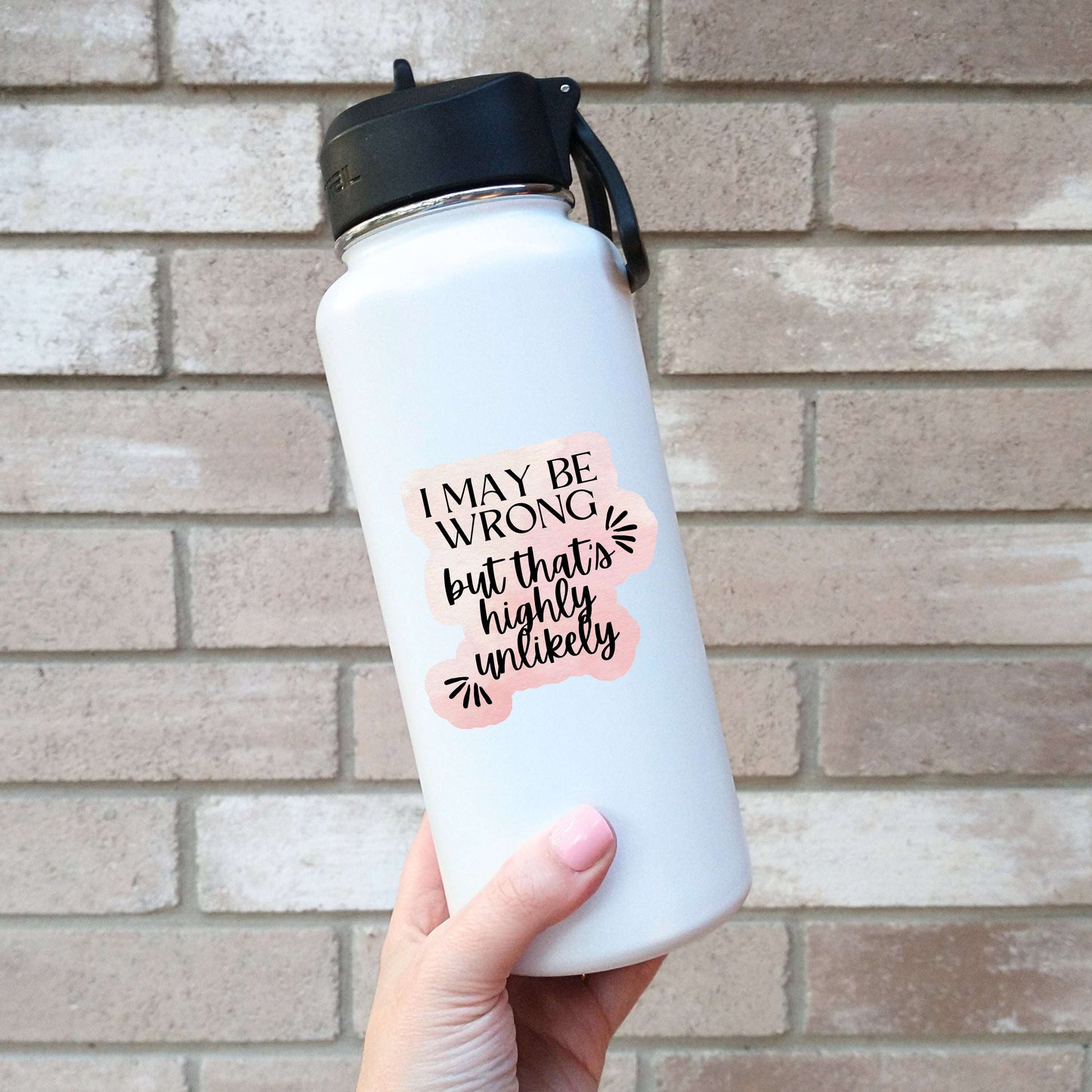 I May Be Wrong Funny Sticker