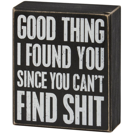 I found You Wood Block Sign